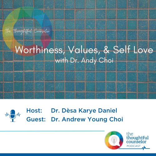 Worthines Values and Self Love graphic