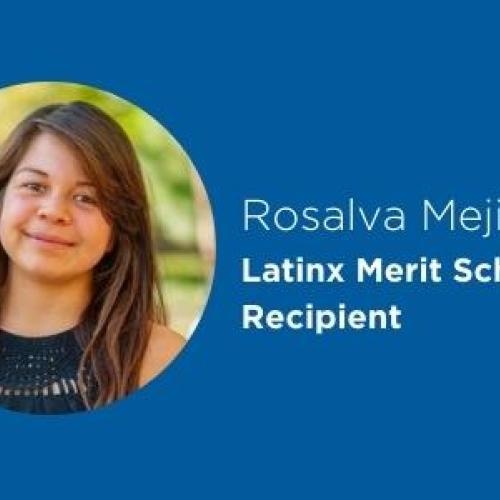 Rosalva Mejia Latine Merit Scholarships