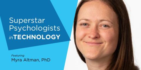 Superstar Psychologists in Technology Event_Mya Altman PhD Superstar in Technology at PAU graphic